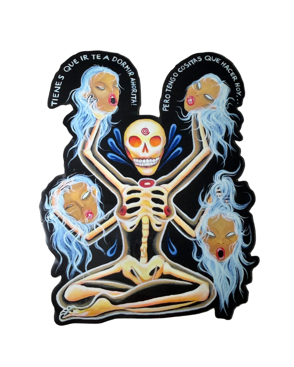 "Tienes Que ir te a Dormir..." Sticker